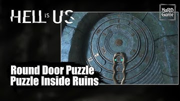 Hell Is Us Round Door Puzzle (Puzzle Inside The Ruins)