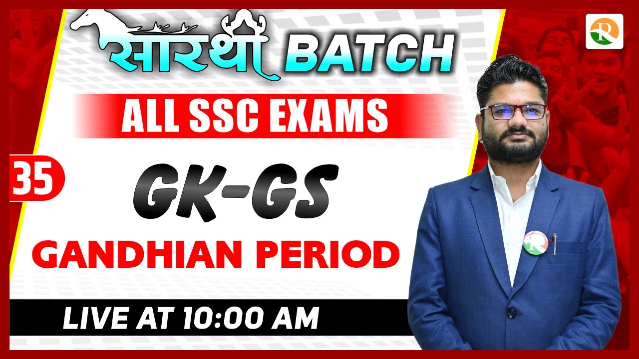 Gandhian Period -1 | SSC MTS GK GS Classes | SSC CHSL GK GS | GK GS for ...
