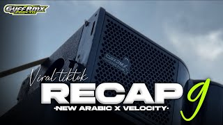 Dj Recap Arabic X Velocity Viral Tiktok 