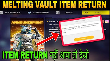 MELTING VAULT ITEM RETURN FREE FIRE || MELTING VAULT EVENT ITEM RETURN AA GAYA || FREE FIRE