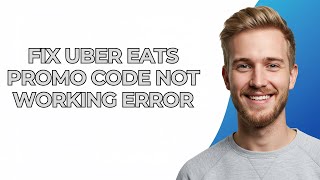 Fix Uber Eats Promo Code Not Working Error - NEW! Step by Step