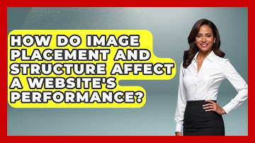How Do Image Placement and Structure Affect a Website
