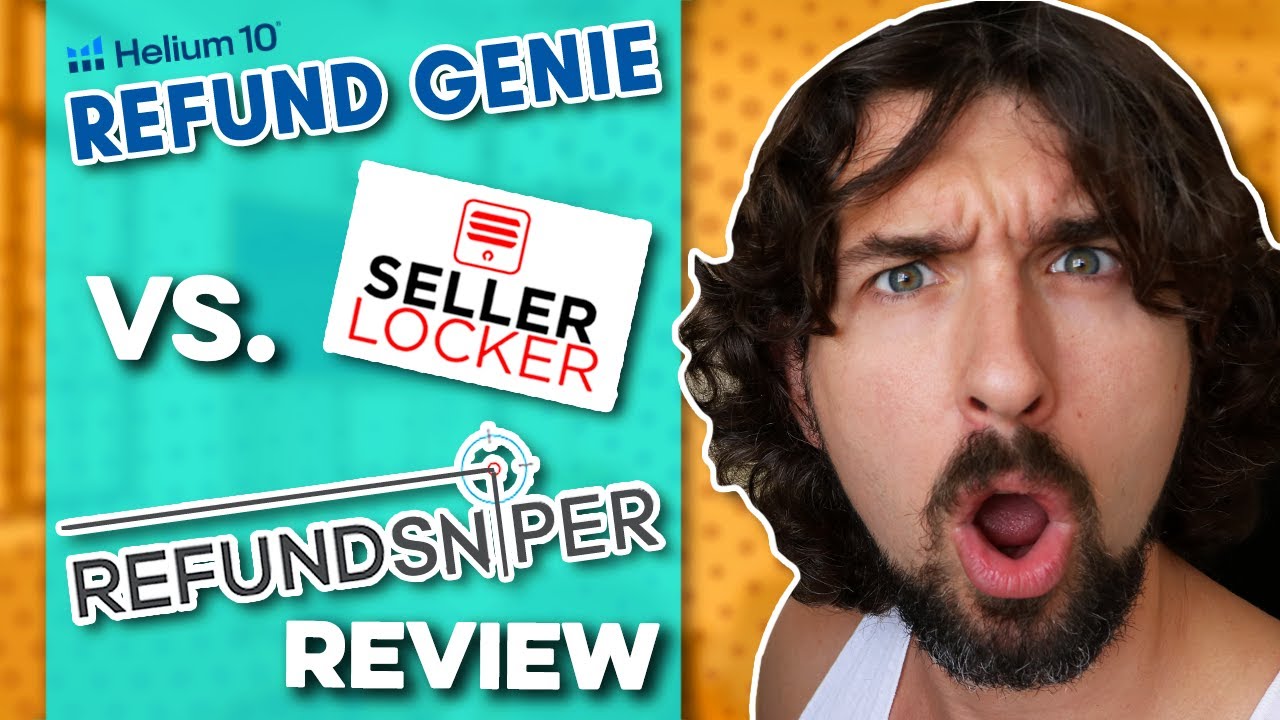 helium-10-refund-genie-vs-seller-locker-vs-refund-sniper-review-of