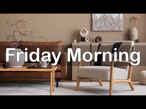 Friday Morning Jazz - Relaxing Bossa Nova & Jazz Cafe Music