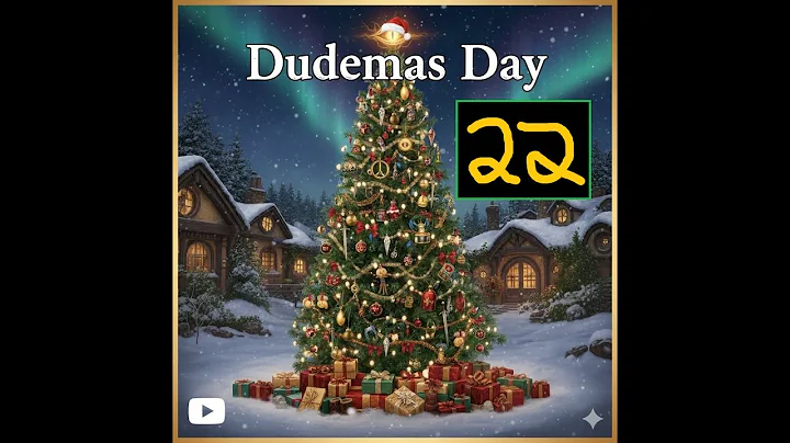 Dudemas 2025 - Day 22
