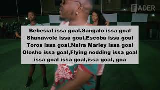 Naira Marley x Olamide x Lil Kesh   Issa Goal Lyrics Video