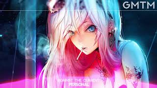 [Nightcore] Against The Current - Personal