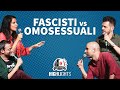 Finalmente latteso confronto tra fascisti e omosessuali