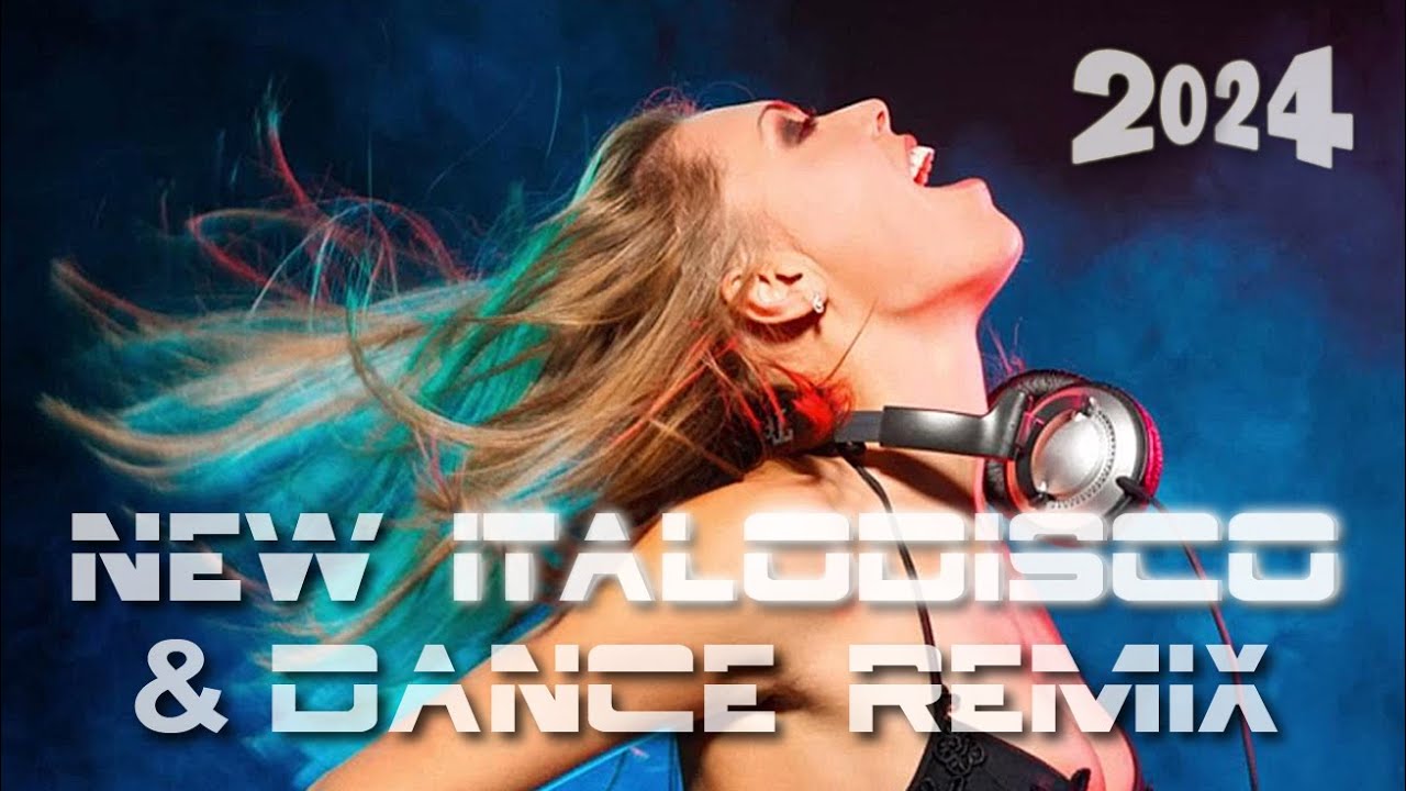 ITALODISCO NEW STYLE  DANCE REMIX 2024 Vol 42 by SP  italodisconewgeneration  italodisco2024