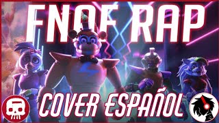 The Party Isnt Over Cover Español  | FNAF SECURITY BREACH SONG (by JT music) - Calesote514