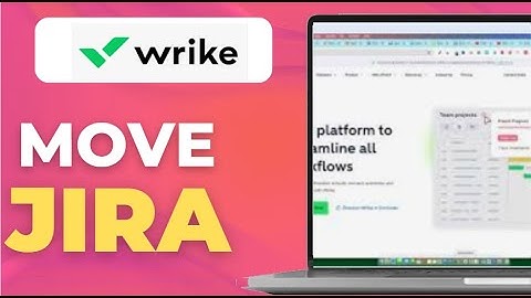 How To Move From Wrike To Jira