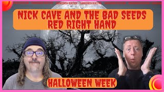 Nick Cave and the Bad Seeds: Red Right Hand (Dark and Delicious!): Reaction