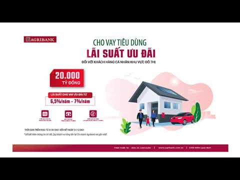 Video AGRIBANK : Cho vay tiêu dùng lãi suất ưu đãi . - youtube
