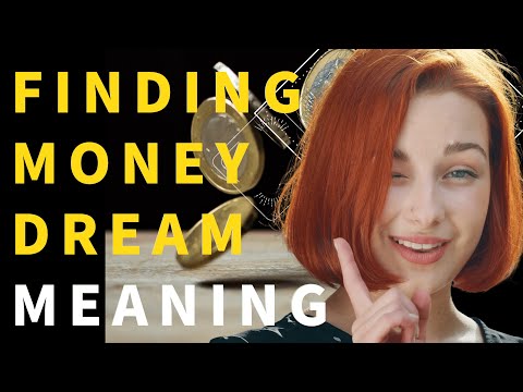 Dream about finding money: What does it mean to find money in a dream? A premonition of happiness.