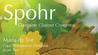 Spohr: Complete Clarinet Concertos