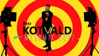 Petr Kotvald - Megamix 2022