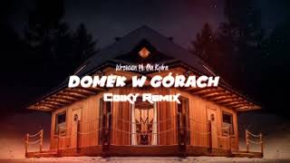 Wrzecion ft. Ola Kędra - DOMEK W GÓRACH (COIKY REMIX)