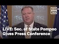 Sec. of State Mike Pompeo Holds a Press Briefing | LIVE | NowThis