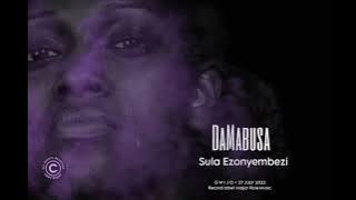 DaMabusa- Bend'cela Sule Ezonyembezi (Gwijo official Audio)