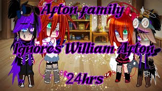 Afton family ignores William Afton for 24 hrs|part 1| REMAKE|