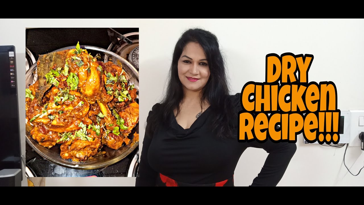 Dry Chicken Recipe | Step By Step - YouTube