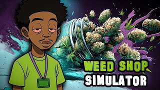 A Day in the Life of a Weed Shop Owner 💨 | Weed Shop Simulator screenshot 4