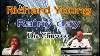 Richard Young Rainy Day Dia Chuvoso Tradução Para Sempre Juntos 👉❤🌟❤👈  “Algumas coisas estão ao alcance das nossas mãos, outras, ao alcance da  nossa, By Para sempre juntos