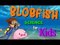 Blobfish Learning Quiz
