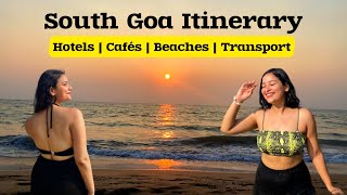 SOUTH GOA 3 Days Itinerary | Beaches , Cafes , Hotels | All You Need To Know with Cost