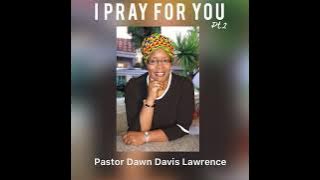 I PRAY FOR YOU Pt2