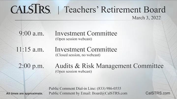 CalSTRS Teachers' Retirement Board Meeting | March...