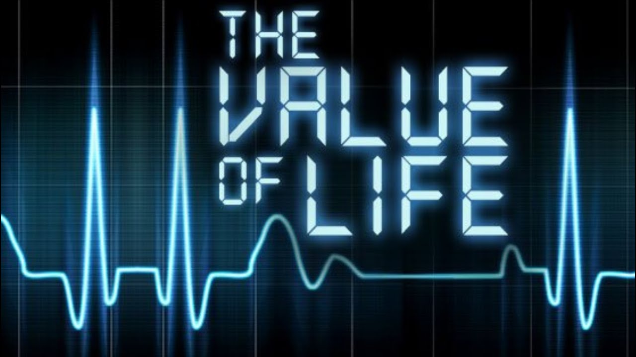 Let value. Life values.