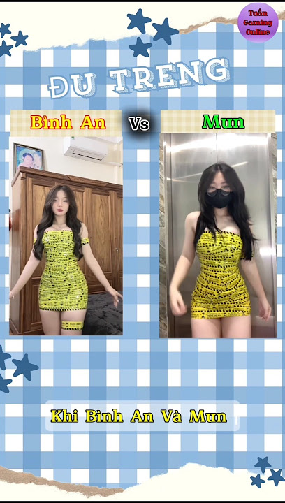 Bình An Và Mun Đu Treng Quấn Băng Keo Và Nhảy, Ai Sẽ Đỉnh Hơn #vietnamese #shorts #short  #đutreng