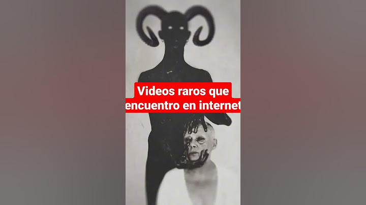 Videos raros que encuentro en Internet