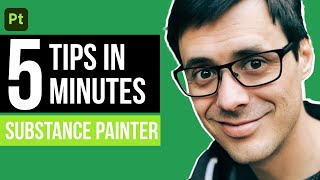 5 Tips in 5 minutes to improve your workfow in Substance Painter