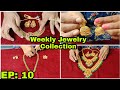 Rajis weekly jewelry update  this week collection  episode 10  04032022 shopping with raji