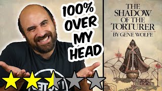 Shadow of the Torturer (spoiler free review) by Gene Wolfe