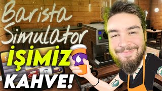 BOIHANE'DE İŞİMİZ KAHVE! | Barista Simulator screenshot 1