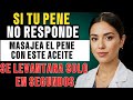 10 Aceites que destapan las venas del pene en segundos y no conocias!