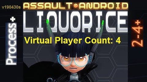 Assault Android Cactus: Liquorice vs. (VPC4) Process+ S+
