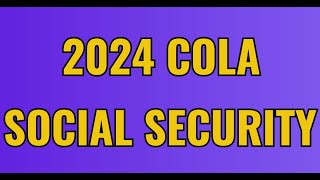 2024 Social Security Cola Announced!