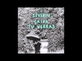 Séverin - Ça ira tu verras (Audio)