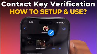 What is Contact KEY Verification on iPhone?