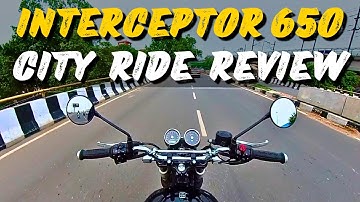 ROYAL ENFIELD INTERCEPTOR 650 CITY RIDE REVIEW | WATCH BEFORE BUYING IT