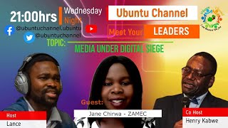 Meet Your Leaders - MEDIA UNDER DIGITAL SIEGE