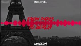 Infernal - From Paris To Berlin (M4CSON Bootleg 2021)
