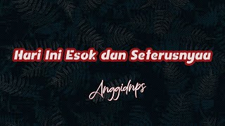 Hari Ini Esok dan Seterusnya - Nirina Zubir | Cover Anggidnps