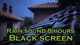 Rain sound effect for sleeping Black Screen