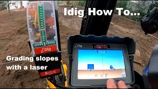 Idig how to  Grading slopes with a laser