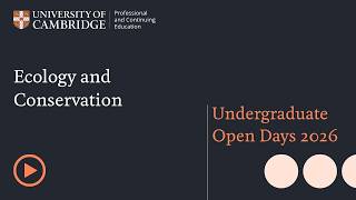 Undergraduate Open Days 2026 - Ecology and Conservation